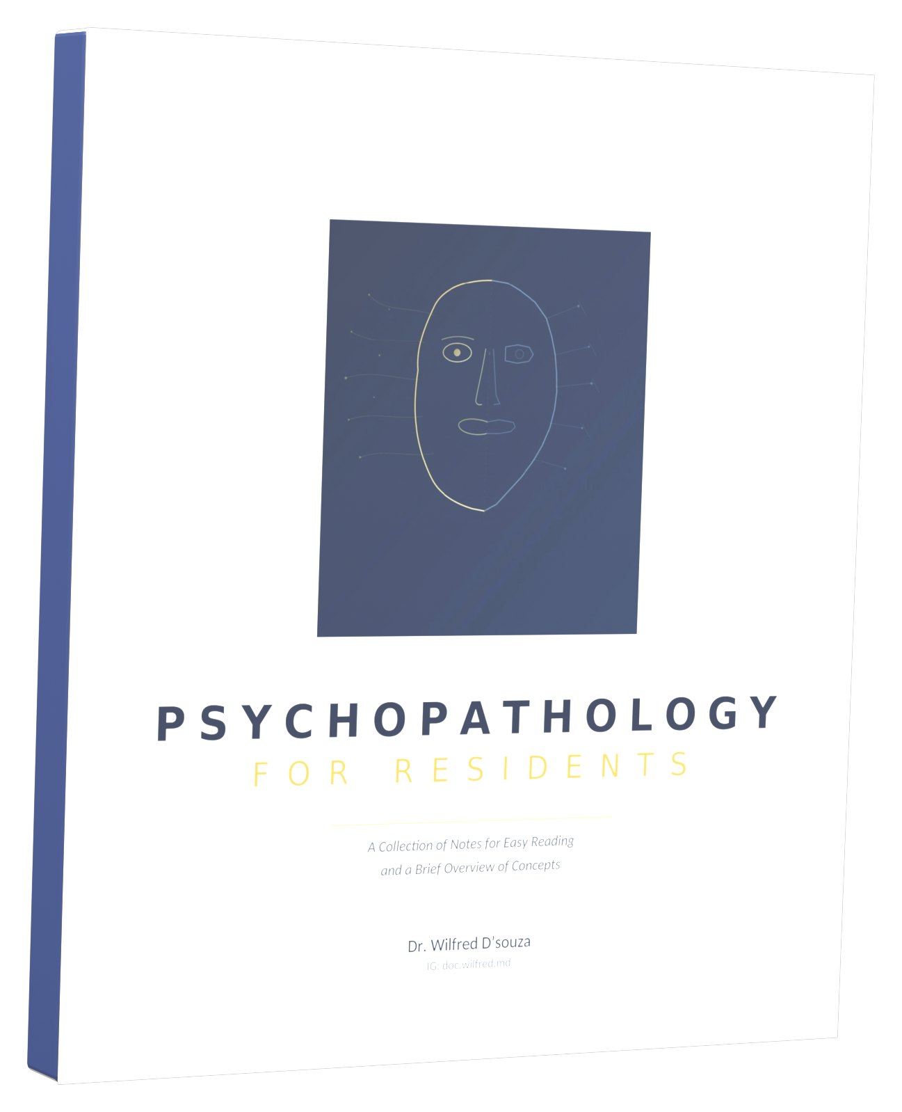 Cover of Psychopathology for Residents by Dr. Wilfred D'souza
